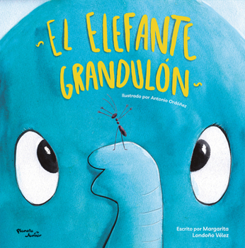 Hardcover El Elefante Grandulón / The Big Elephant [Spanish] Book