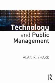 Paperback Technology and Public Management Book