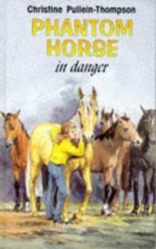Hardcover Phantom Horse in Danger Book