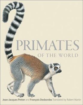 Hardcover Primates of the World: An Illustrated Guide Book