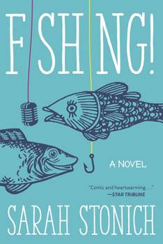Fishing with RayAnne - Book #1 of the RayAnne Dahl