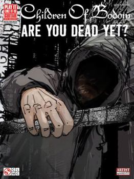 Paperback Children of Bodom: Are You Dead Yet? Book