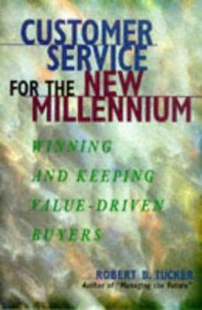 Paperback Customer Service for the New Millennium Book