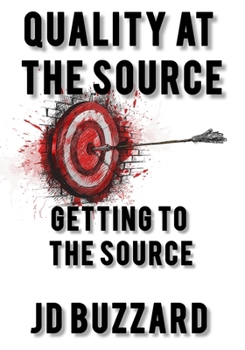 Paperback Quality at the Source: Getting to the Source Book