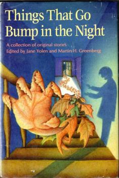 Hardcover Things That Go Bump in the Night: A Collection of Original Stories Book