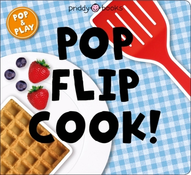 Hardcover Pop and Play: Pop, Flip, Cook Book