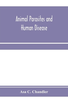 Paperback Animal parasites and human disease Book