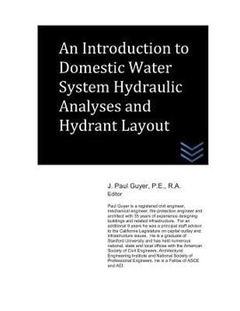 Paperback An Introduction to Domestic Water System Hydraulic Analyses and Hydrant Layout Book