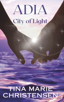 Paperback Adia: City of Light Book