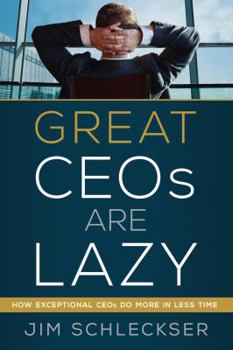 Hardcover Great CEOs Are Lazy Book