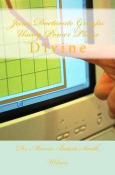 Paperback Juris Doctorate Groups Using Power Plays: Divine Book
