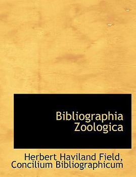 Paperback Bibliographia Zoologica [Large Print] Book