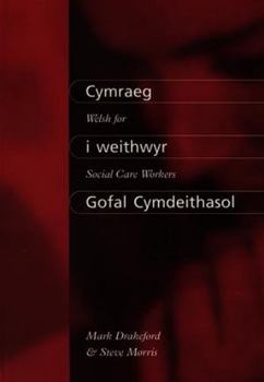 Paperback Cymraeg I Weithwyr Gofal Cymdeithasol Book