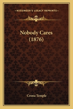 Paperback Nobody Cares (1876) Book