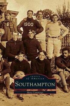 Southampton (Images of America: New York) - Book  of the Images of America: New York