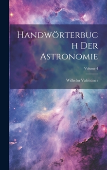 Hardcover Handwörterbuch Der Astronomie; Volume 4 [German] Book