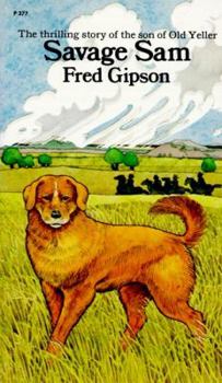 Savage Sam - Book #2 of the Old Yeller
