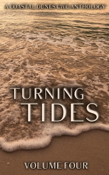 Paperback Turning Tides: A Coastal Dunes CWC Anthology Book