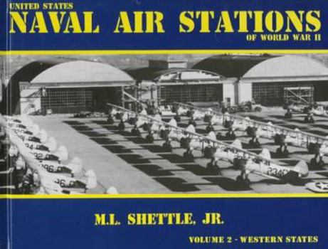 United States Naval Air Stations of World War II: Western States (United States Naval Air Stations)