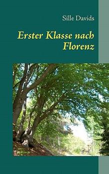 Paperback Erster Klasse nach Florenz [German] Book