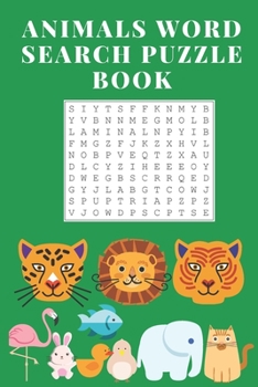 Paperback Animals Word Search Puzzle Book: 40 Puzzles, page size - 6 x 9 Book