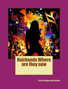 Paperback Hairbands Where are they now Book