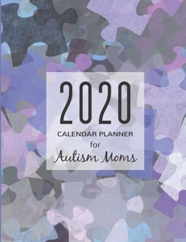 Paperback 2020 Calendear Planner For Autism Moms Book