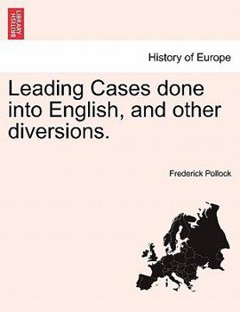 Paperback Leading Cases Done Into English, and Other Diversions. Book