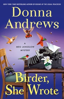 Birder, She Wrote - Book #33 of the Meg Langslow
