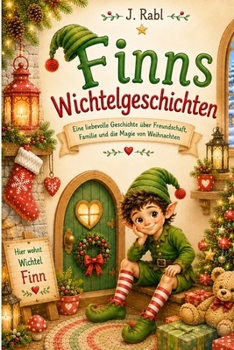 Finns Wichtelgeschichten (German Edition)
