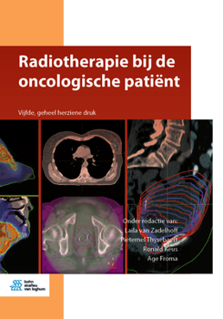 Paperback Radiotherapie Bij de Oncologische Pati?nt [Dutch] Book