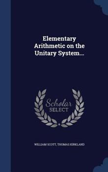 Hardcover Elementary Arithmetic on the Unitary System... Book