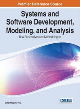 Hardcover Systems and Software Development, Modeling, and Analysis: New Perspectives and Methodologies Book