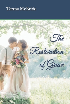 Paperback The Restoration of Grace Book