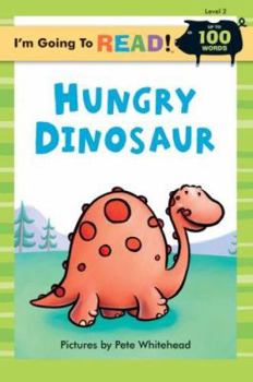 Paperback I'm Going to Read(r) (Level 2): Hungry Dinosaur Book
