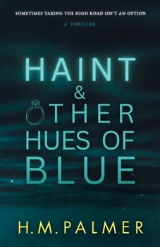 Paperback Haint & Other Hues of Blue Book
