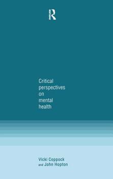 Paperback Critical Perspectives on Mental Health Book