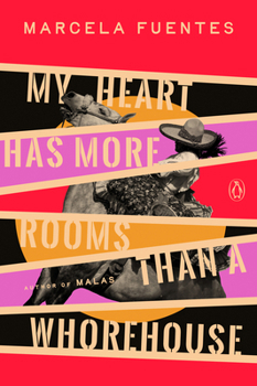 Paperback My Heart Has More Rooms Than a Whorehouse Book