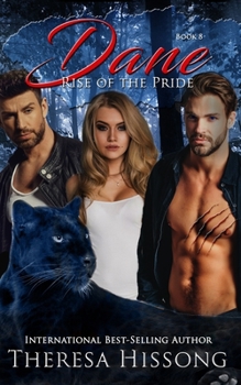 Dane - Book #8 of the Rise of the Pride