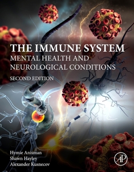 Paperback The Immune System: Mental Health and Neurological Conditions Book