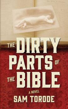 Paperback The Dirty Parts of the Bible Book