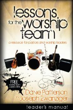 Paperback Lessons for the Worship Team Book
