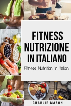 Paperback Fitness Nutrizione In italiano/ Fitness Nutrition In Italian [Italian] Book