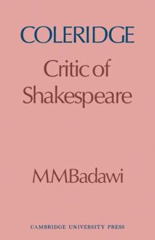 Paperback Coleridge: Critic of Shakespeare Book