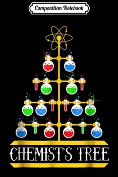 Composition Notebook: Funny Science Christmas For Chemists Men and Women Journal/Notebook Blank Lined Ruled 6x9 100 Pages
