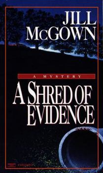 Shred of Evidence - Book #7 of the Lloyd & Hill