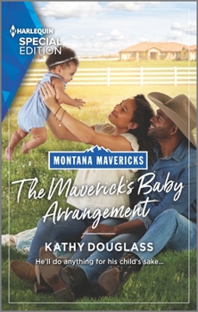 Mass Market Paperback The Maverick's Baby Arrangement Book