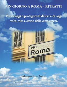 Paperback Un giorno a Roma - Ritratti [Italian] Book