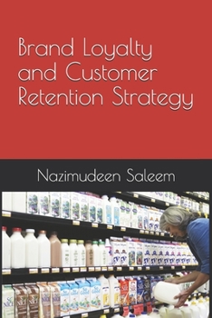 Paperback Brand Loyalty and Customer Retention Strategy Book