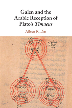 Paperback Galen and the Arabic Reception of Plato's Timaeus Book